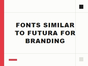 Top Sans-Serif Font Alternatives to Futura